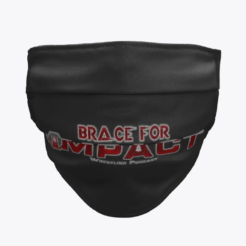 Brace For Impact Face Mask