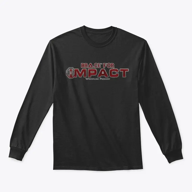 Brace For Impact Long Sleeve Tee