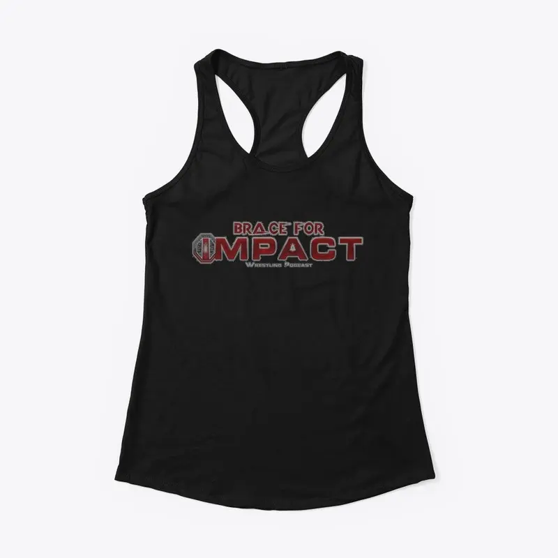 Brace For Impact Racerback Tank